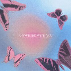 Anywhere With You Chords by Johnny Orlando