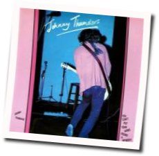 You Can't Put Your Arms Chords by Johnny Thunders
