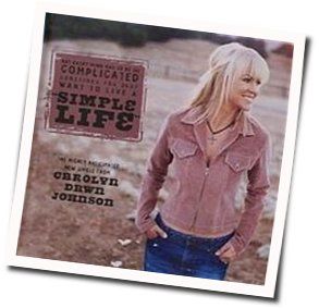 The Simple Life Chords by Carolyn Dawn Johnson