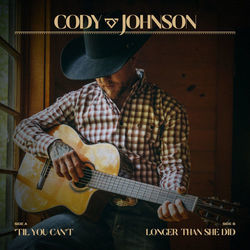 Till You Cant by Cody Johnson