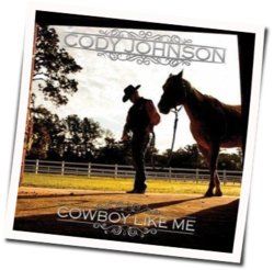 Where Cowboys Are King Chords by Cody Johnson