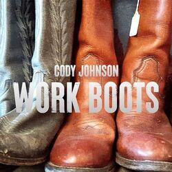 Work Boots Chords by Cody Johnson