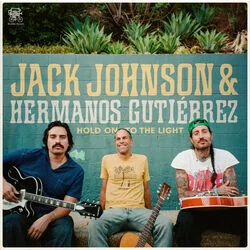Hold On To The Light Chords by Jack Johnson