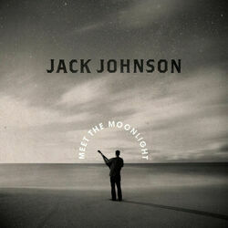 Don't Look Now by Jack Johnson