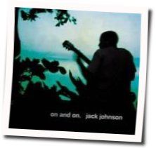 Holes To Heaven Chords by Jack Johnson