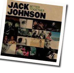Willie Got Me Stoned by Jack Johnson