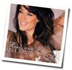 Roots And Wings Chords by Jill Johnson
