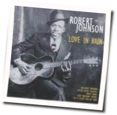Love In Vain Tab by Robert Johnson