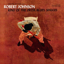 Traveling Riverside Blues by Robert Johnson