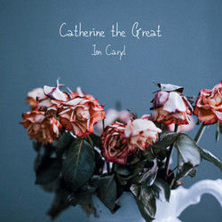 Catherine The Great Chords by Jon Caryl
