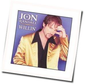 Willin Chords by Jon Randall