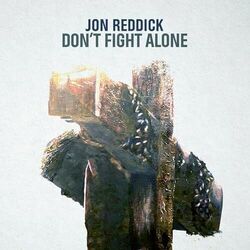 Don't Fight Alone Chords by Jon Reddick