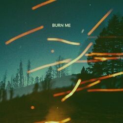 Burn Me Chords by Jonah Kagen