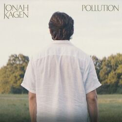 Pollution by Jonah Kagen