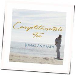 Completamente Teu Chords by Jonas Andrade
