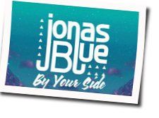 By Your Side Chords by Jonas Blue