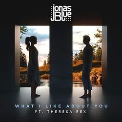 What I Like About You Chords by Jonas Blue
