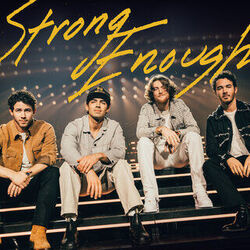 Strong Enough Chords by Jonas Brothers