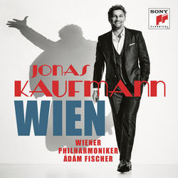 Wien Wien Nur Du Allein by Jonas Kaufmann