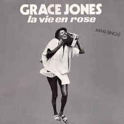 La Vie En Rose by Grace Jones