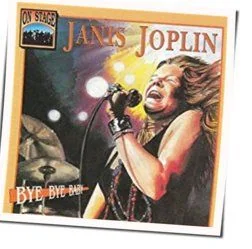 Bye Bye Baby Chords by Janis Joplin
