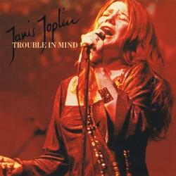 Trouble In Mind Chords by Janis Joplin
