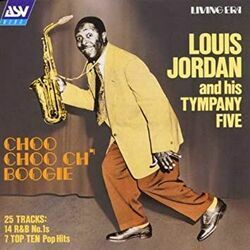Choo Choo Chboogie Chords by Louis Jordan