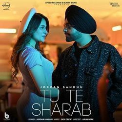 Tu Te Sharab Chords by Jordan Sandhu