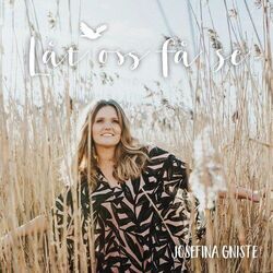Låt Din Vilja Ske Chords by Josefina Gniste