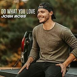 Do What You Love by Josh Ross