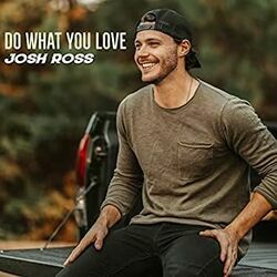Do What You Love Chords by Josh Ross
