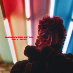 Dancing With Tears In My Eyes Chords by Joshua Bassett