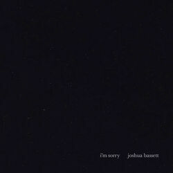 I'm Sorry Chords by Joshua Bassett