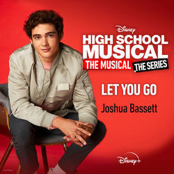Let You Go by Joshua Bassett