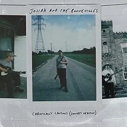 Chronically Cautious Chords by Josiah And The Bonnevilles