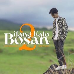 Bilang Kalo Bosan by Jovi Herlandi