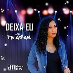 Joyce Mary chords for Deixa eu te amar