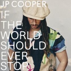 If The World Should Ever Stop Chords by JP Cooper