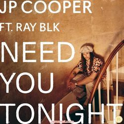 Need You Tonight Chords by JP Cooper