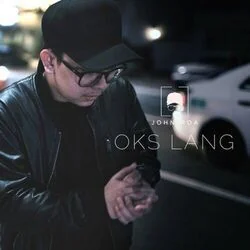 Oks Lang Ako Chords by JRoa