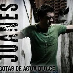 Gotas De Agua Dulce by Juanes