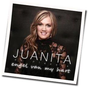 Engel Van My Hart Chords by Juanita Du Plessis