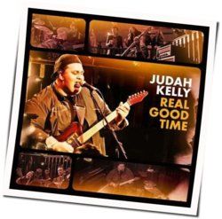 Real Good Time by Judah Kelly