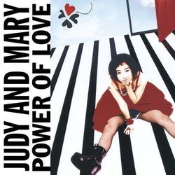 JUDY AND MARY chords for Power of love