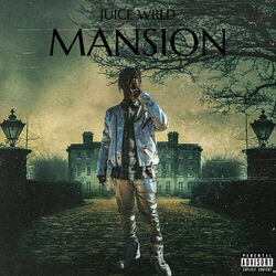 Mansion by Juice WRLD