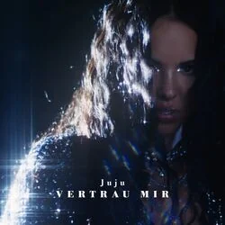 Vertrau Mir Chords by Juju