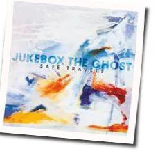 The Spiritual Chords by Jukebox The Ghost