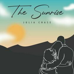 The Sunrise by Julia Chase