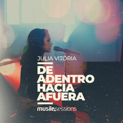 De Adentro Hacia Afuera by Julia Vitória