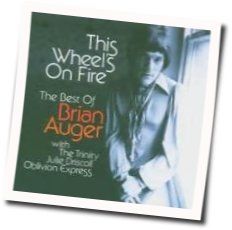 This Wheels On Fire by Julie Driscoll Brian Auger And The Trinity